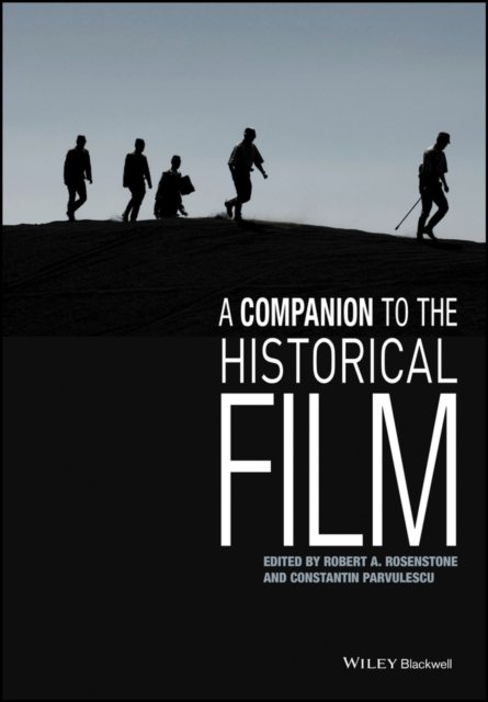 A Companion to the Historical Film Rosenstone Paperback John Wiley & Sons