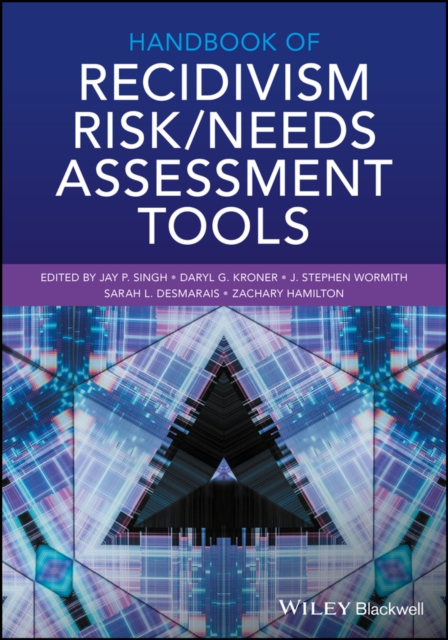 Handbook of Recidivism Risk/Needs Assessment Tools Singh Paperback 9781119184294