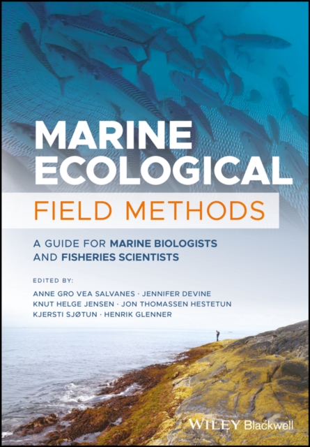 Marine Ecological Field Methods – A Guide for Marine Biologists and Fisheries S…