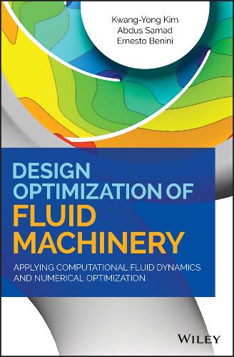 Design Optimization of Fluid Machinery – Applying Computational Fluid Dynamics …