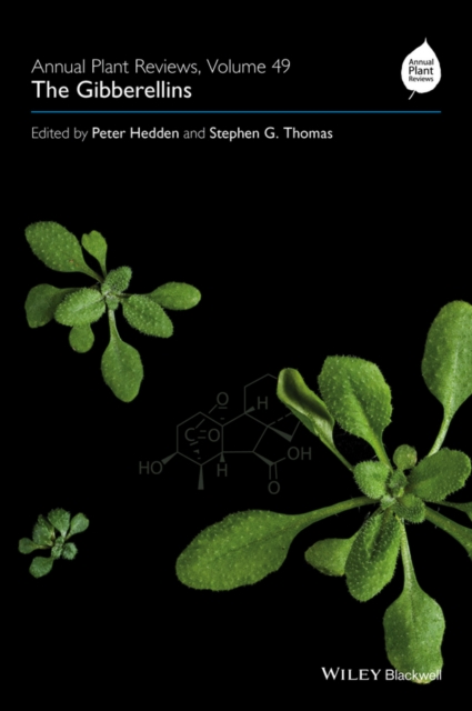 Annual Plant Reviews, Volume 49 – The Gibberellins Hedden Hardback 9781119210429