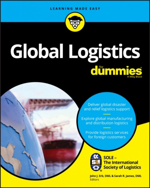 Global Logistics For Dummies Sole Paperback John Wiley & Sons 9781119212157