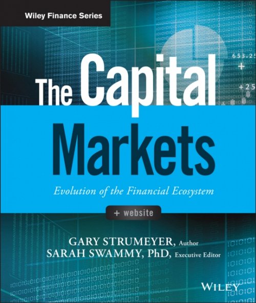 The Capital Markets – Evolution of the Financial Ecosystem Strumeyer Hardback