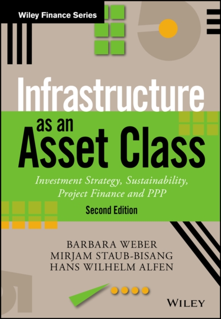 Infrastructure As An Asset Class – Investment Strategy, Sustainability, Project…