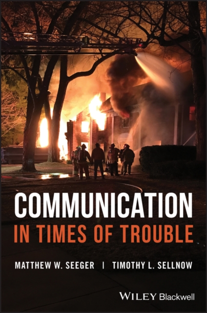 Communication in Times of Trouble Seeger Paperback John Wiley & Sons