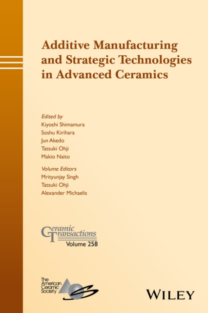 Additive Manufacturing and Strategic Technologies in Advanced Ceramics – Cerami…