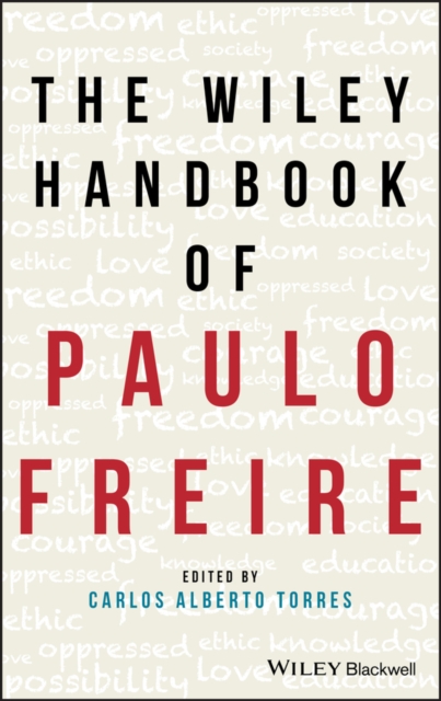 The Wiley Handbook of Paulo Freire Torres Hardback John Wiley & Sons