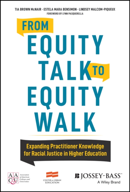 From Equity Talk to Equity Walk – Expanding Practitioner Knowledge for Racial J…