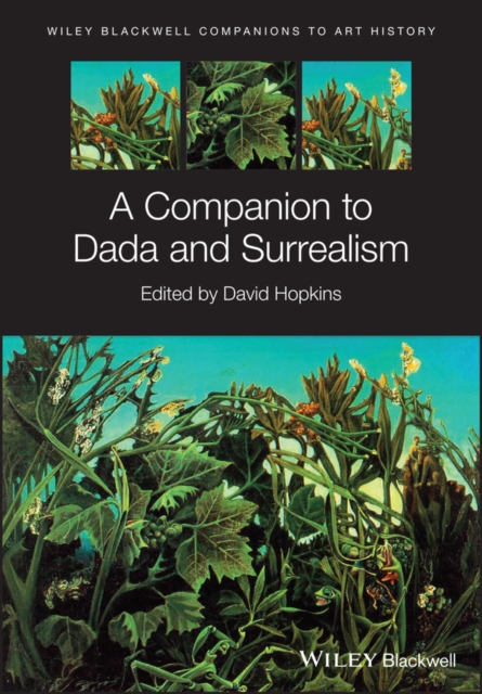 A Companion to Dada and Surrealism Hopkins Paperback John Wiley & Sons