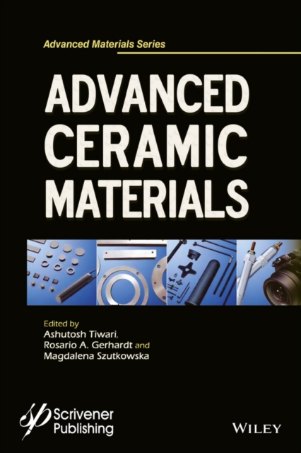Advanced Ceramic Materials Tiwari Hardback John Wiley & Sons 9781119242444