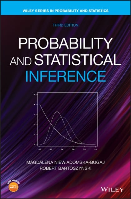 Probability and Statistical Inference, Third Edition Niewiadomska–Bu Hardback