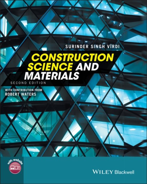 Construction Science and Materials, 2e Virdi Paperback Wiley–Blackwell