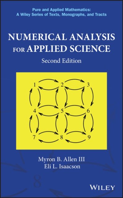 Numerical Analysis for Applied Science, Second Edition Allen Hardback