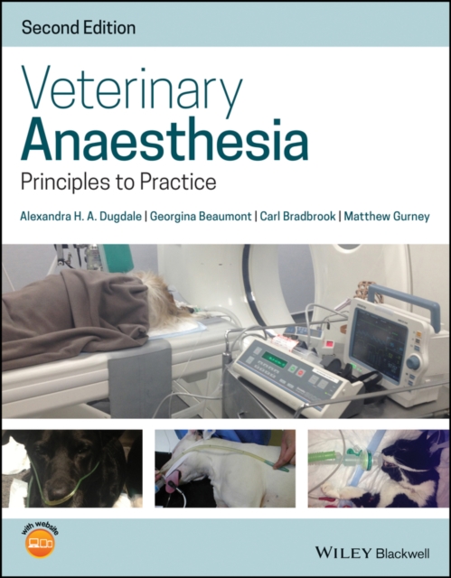 Veterinary Anaesthesia – Principles to Practice, 2nd Edition Dugdale Paperback