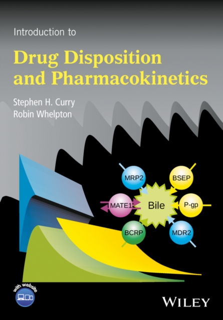 Introduction to Drug Disposition and Pharmacokinetics Curry Paperback