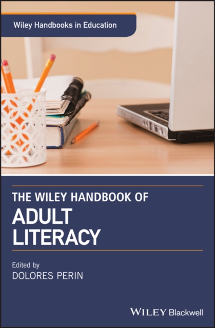 The Wiley Handbook of Adult Literacy Perin Hardback John Wiley & Sons