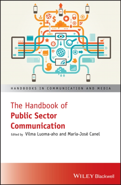 The Handbook of Public Sector Communication Luoma–aho Hardback John Wiley & Sons