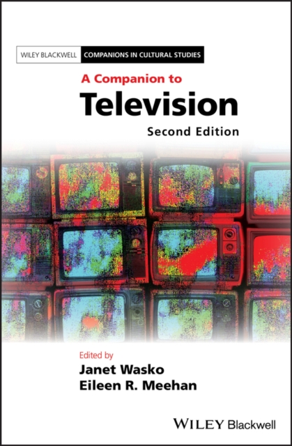 A Companion to Television, 2nd Edition Wasko Hardback John Wiley & Sons