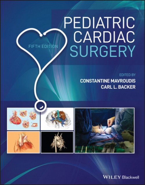 Pediatric Cardiac Surgery 5e Mavroudis Mavroudis Backer Hardback Wiley–Blackwell