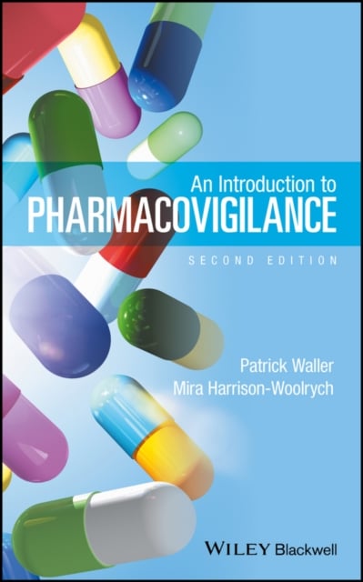 An Introduction to Pharmacovigilance 2e Waller Paperback Wiley–Blackwell