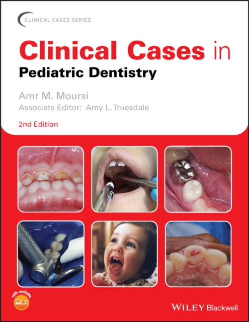 Clinical Cases in Pediatric Dentistry, Second Edition Moursi Paperback