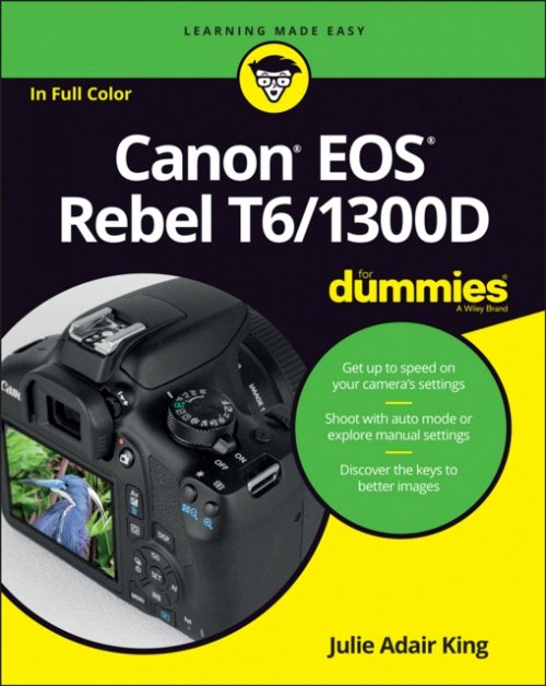 Canon EOS Rebel T6/1300D For Dummies King Paperback John Wiley & Sons