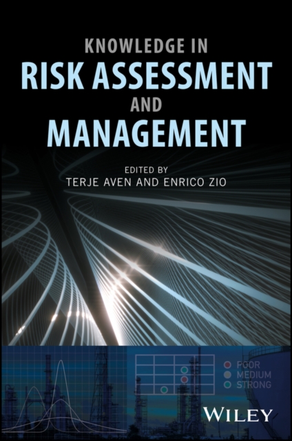 Knowledge in Risk Assessment and Management Aven Hardback Wiley–Blackwell