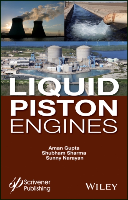 Liquid Piston Engines Gupta Hardback John Wiley & Sons 9781119322955