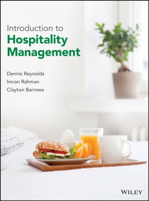 Introduction to Hospitality Management, Reynolds Hardback John Wiley & Sons
