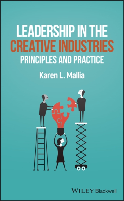 Leadership in Creative Industries – Principles and Practice Mallia Paperback