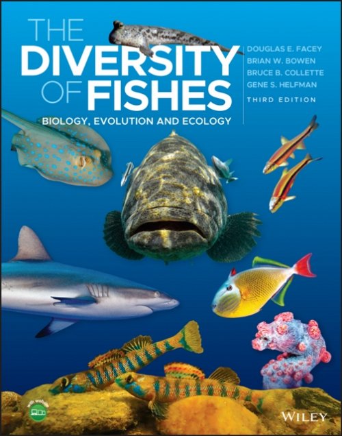 The Diversity of Fishes – Biology, Evolution and Ecology 3e Facey Hardback