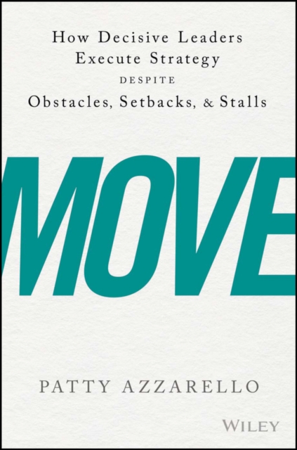 Move Azzarello Hardback John Wiley & Sons 9781119348375