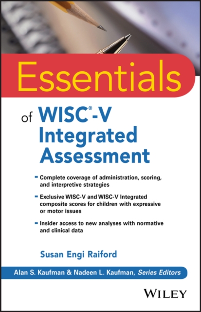 Essentials of WISC–V Integrated Assessment Raiford Paperback John Wiley & Sons