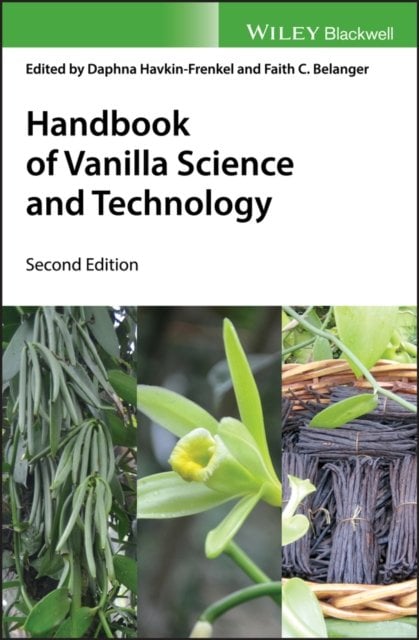 Handbook of Vanilla Science and Technology, Second  Edition Havkin–Frenkel