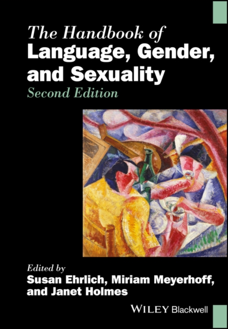 The Handbook of Language, Gender, and Sexuality 2e Ehrlich Paperback