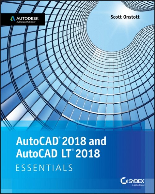 AutoCAD and AutoCAD LT Essentials Onstott Paperback Sybex 9781119386780