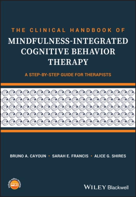 The Clinical Handbook of Mindfulness–integrated Cognitive Behavior Therapy – A …