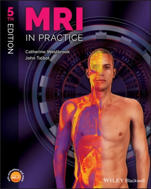 MRI in Practice, 5th Edition Westbrook Paperback Wiley–Blackwell 9781119391968