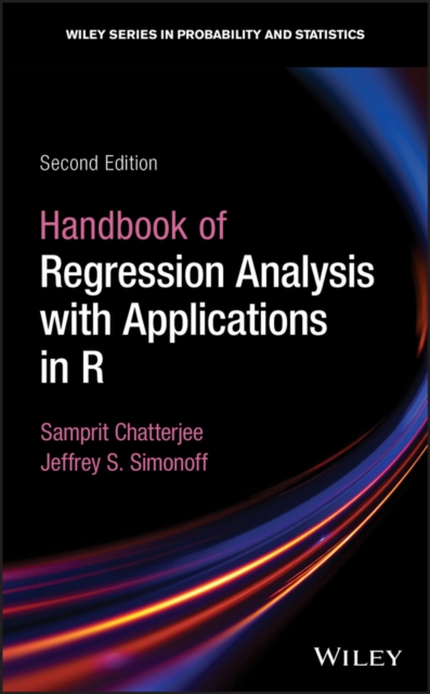 Handbook of Regression Analysis With Applications in R, Second Edition Hardback
