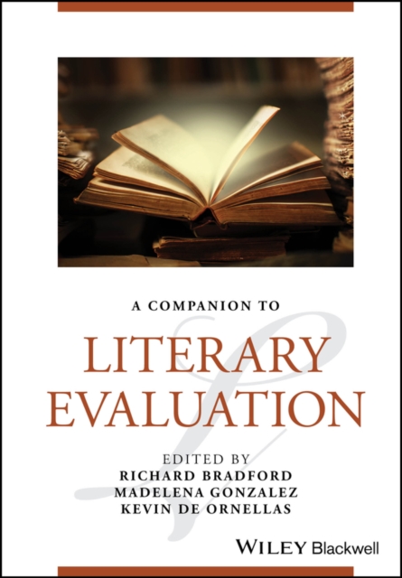 A Companion to Literary Evaluation Bradford Hardback Wiley–Blackwell