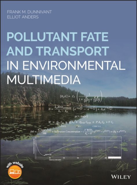 Pollutant Fate and Transport in Environmental Multimedia Dunnivant Hardback