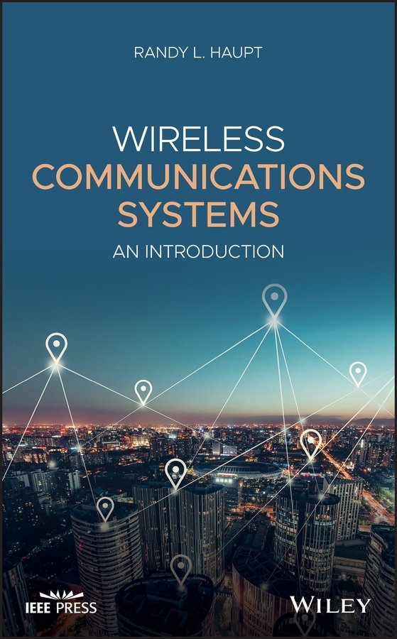 Wireless Communications Systems – An Introduction Haupt Hardback Wiley–Blackwell