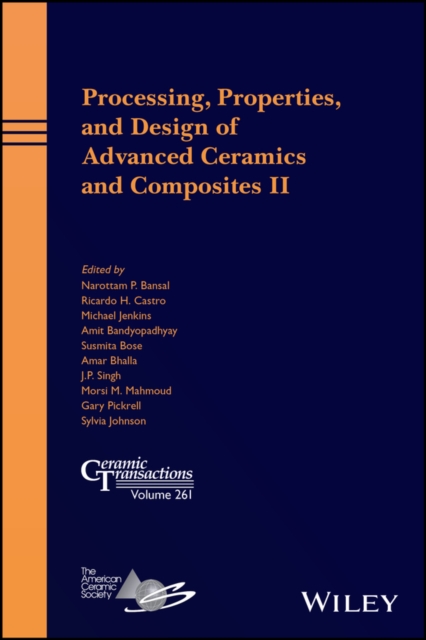 Processing, Properties, and Design of Advanced Ceramics and Composites II – Cer…