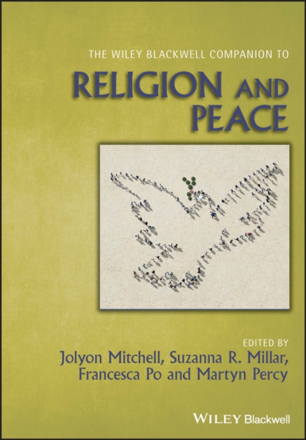 The Wiley Blackwell Companion to Religion and Peace Mitchell Hardback