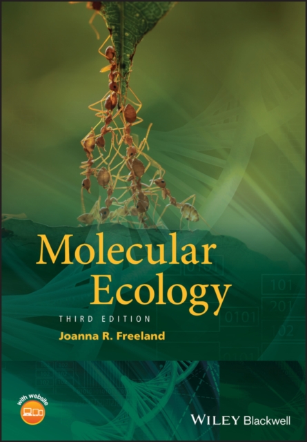 Molecular Ecology, Third Edition Freeland Paperback Wiley–Blackwell