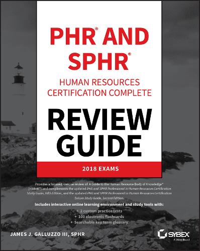 PHR and SPHR Professional in Human Resources Certification Complete Review Guid…