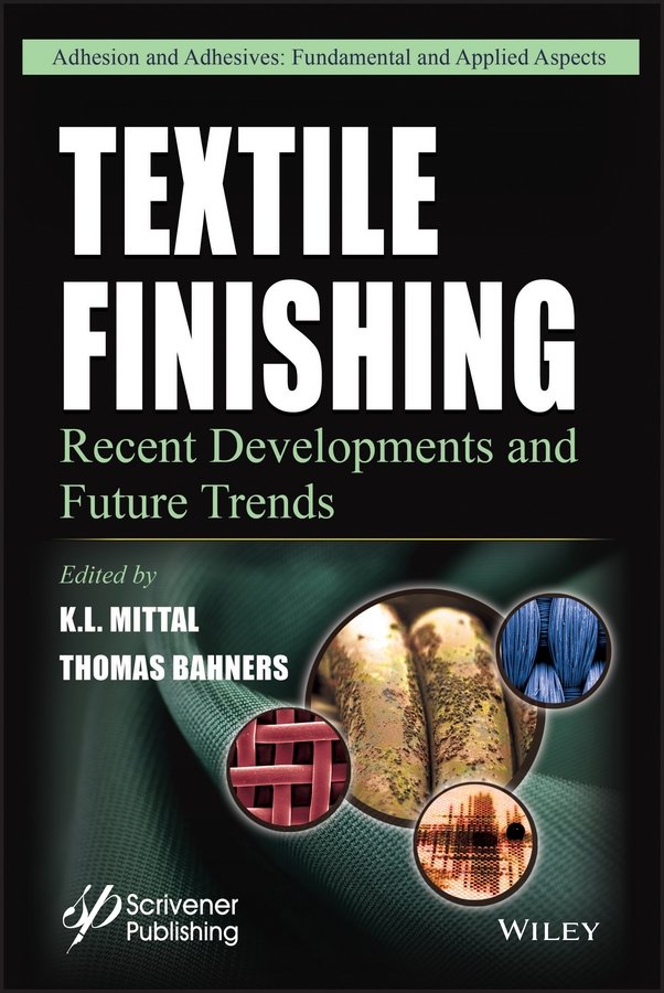 Textile Finishing – Recent Developments and Future  Trends Mittal Hardback