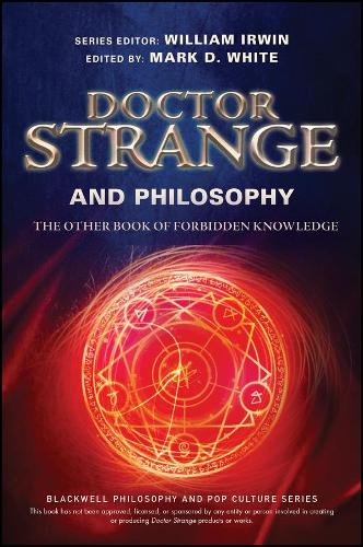Doctor Strange and Philosophy – The Other Book of Forbidden Knowledge Irwin