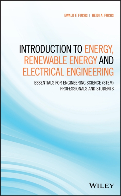 Introduction to Energy, Renewable Energy and Electrical Engineering– Essentials…
