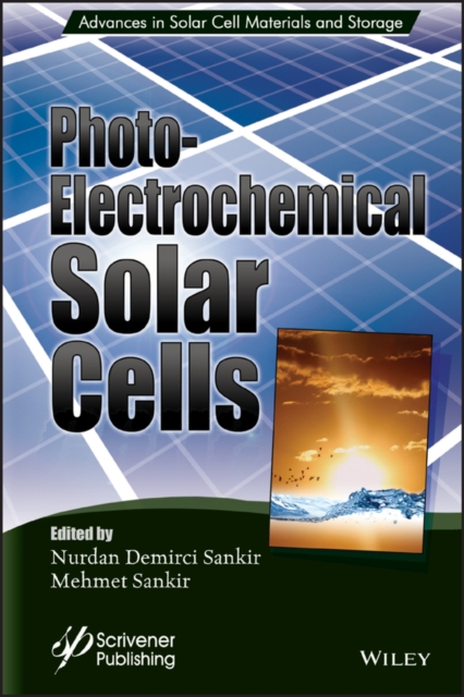 Photoelectricochemical Solar Cells Sankir Hardback John Wiley & Sons